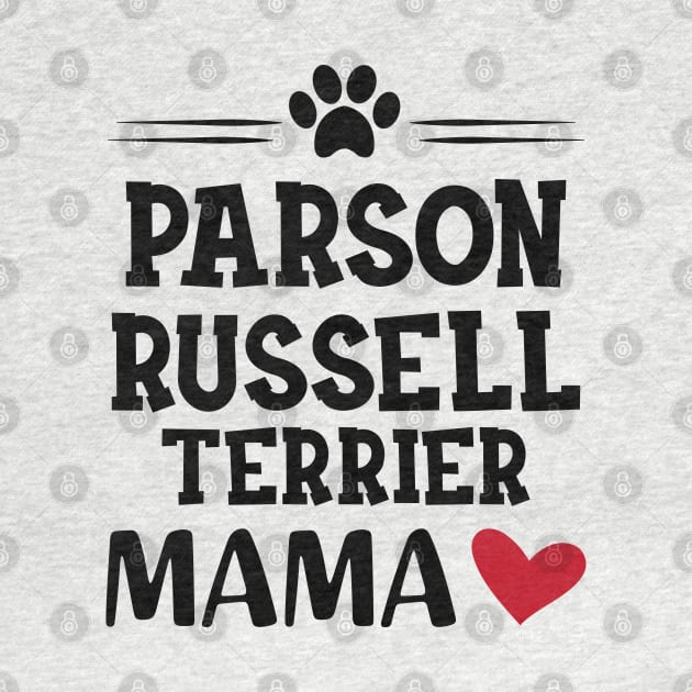 Parson Russell Terrier Mama by KC Happy Shop